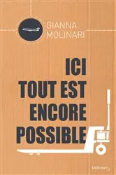 Book cover of Ici tout est encore possible by Unknown