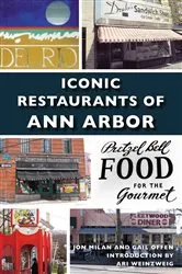 Book cover of Iconic Restaurants of Ann Arbor by Jon Milan