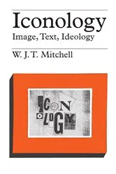 Book cover of Iconology by W.J.T. Mitchel