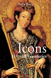 Book cover of Icons 11th - 18th centuries by Philip Zweig