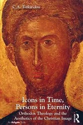 Book cover of Icons in Time, Persons in Eternity by C.A. Tsakiridou