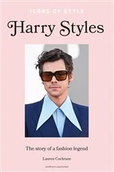 Book cover of Icons of Style – Harry Styles by Lauren Cochrane