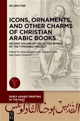 Book cover of Icons, Ornaments, and Other Charms of Christian Arabic Books by Oana Iacubovschi