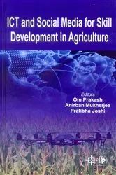 Book cover of ICT And Social Media For Skill Development In Agriculture by Om Prakash
