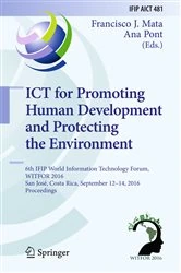 Book cover of ICT for Promoting Human Development and Protecting the Environment by Francisco J. Mata