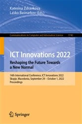 Book cover of ICT Innovations 2022. Reshaping the Future Towards a New Normal by Katerina Zdravkova