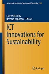 Book cover of ICT Innovations for Sustainability by Lorenz M. Hilty