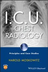 Book cover of I.C.U. Chest Radiology by Harold Moskowitz