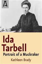 Book cover of Ida Tarbell by Kathleen Brady