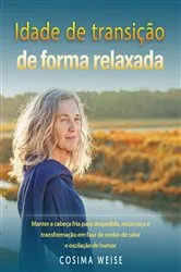 Book cover of Idade de transição de forma relaxada by Cosima Weise