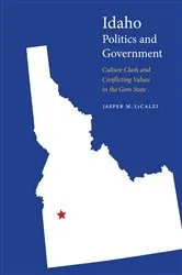 Book cover of Idaho Politics and Government by Jasper M. LiCalzi