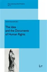 Book cover of Idea and the documents of human rights by Ioanna Kuçuradi