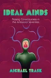 Book cover of Ideal Minds by Michael Trask