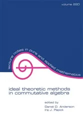 Book cover of Ideal Theoretic Methods in Commutative Algebra by Daniel Anderson
