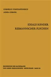 Book cover of Ideale Ränder Riemannscher Flächen by Corneliu Constantinescu
