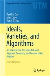 Book cover of Ideals, Varieties, and Algorithms (4th ed.) by David A. Cox