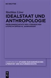 Book cover of Idealstaat und Anthropologie by Matthias Löwe