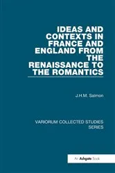 Book cover of Ideas and Contexts in France and England from the Renaissance to the Romantics by J.H.M. Salmon
