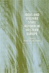 Book cover of Ideas and Welfare State Reform in Western Europe by P. Taylor-Gooby