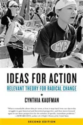 Book cover of Ideas for Action by Cynthia Kaufman