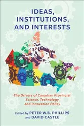Book cover of Ideas, Institutions, and Interests by Peter W.B. Phillips