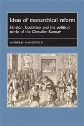 Book cover of Ideas of monarchical reform by Andrew Mansfield