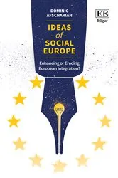 Book cover of Ideas of Social Europe by Dominic Afscharian