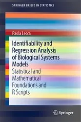 Book cover of Identifiability and Regression Analysis of Biological Systems Models by Paola Lecca