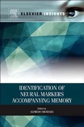 Book cover of Identification of Neural Markers Accompanying Memory by Alfredo Meneses