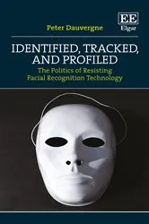 Book cover of Identified, Tracked, and Profiled by Unknown