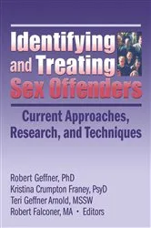 Book cover of Identifying and Treating Sex Offenders by Robert Geffner