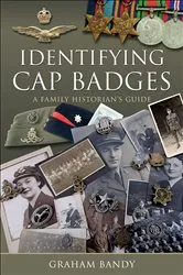 Book cover of Identifying Cap Badges by Graham Bandy