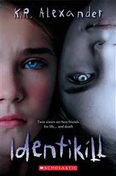 Book cover of Identikill by K. R. Alexander