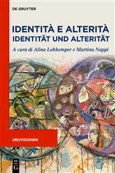Book cover of Identità e Alterità / Identität und Alterität by Alina Lohkemper