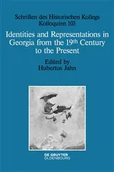 Book cover of Identities and Representations in Georgia from the 19th Century to the Present by Hubertus Jahn
