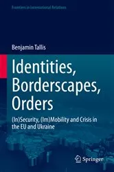 Book cover of Identities, Borderscapes, Orders by Benjamin Tallis