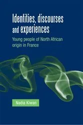 Book cover of Identities, discourses and experiences by Nadia Kiwan
