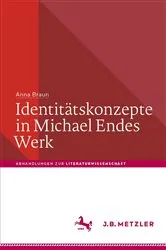Book cover of Identitätskonzepte in Michael Endes Werk by Anna Braun