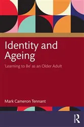 Book cover of Identity and Ageing by Mark Cameron Tennant