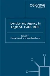 Book cover of Identity and Agency in England, 1500–1800 by J. Barry