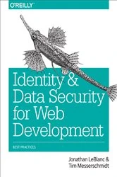 Book cover of Identity and Data Security for Web Development by Jonathan LeBlanc