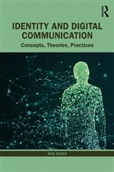 Book cover of Identity and Digital Communication by Rob Cover