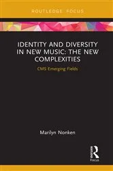 Book cover of Identity and Diversity in New Music by Marilyn Nonken