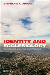 Book cover of Identity and Ecclesiology by Stephanie A. Lowery