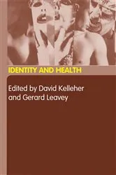 Book cover of Identity and Health by David Kelleher