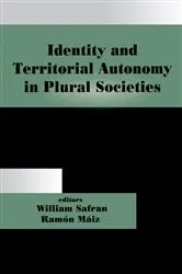 Book cover of Identity and Territorial Autonomy in Plural Societies by Ramón Máiz