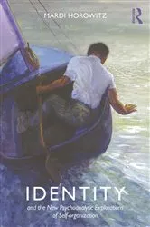 Book cover of Identity and the New Psychoanalytic Explorations of Self-organization by Mardi Horowitz