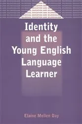 Book cover of Identity and the Young English Language Learner by Elaine Day