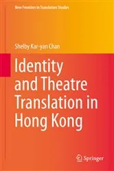 Book cover of Identity and Theatre Translation in Hong Kong by Shelby Kar-yan Chan