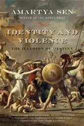 Book cover of Identity and Violence: The Illusion of Destiny (Issues of Our Time) by Amartya Sen